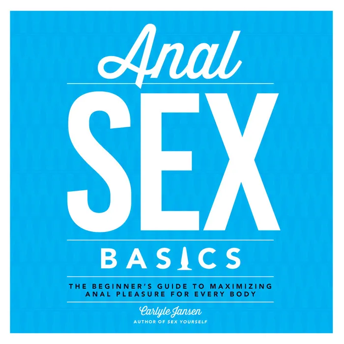 Quiver Books Anal Anal Sex Basics