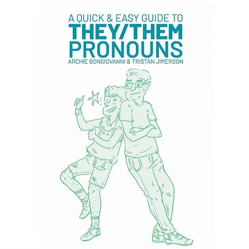 A Quick and Easy Guide to TheyThem Pronouns As You Like It OR Vibrators
